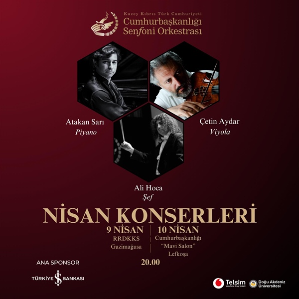 KKTC Cumhurbaşkanlığı Senfoni Orkestrası, Nisan ayı konserleri kapsamında sanatseverlerle buluşuyor