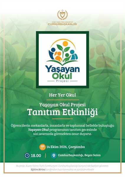Cumhurbaşkanlığı Eğitim Birimi tarafından hazırlanan “Yaşayan Okul Projesi” tanıtılıyor