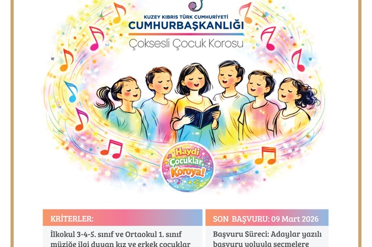 “KKTC Cumhurbaşkanlığı Çoksesli Çocuk Korosu” seçmeleri başlıyor