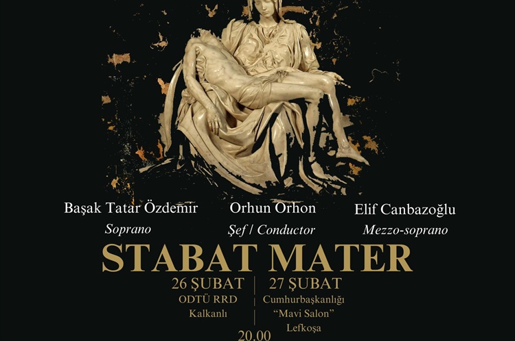 KKTC Cumhurbaşkanlığı Senfoni Orkestrası’ndan Stabat Mater Konserleri
