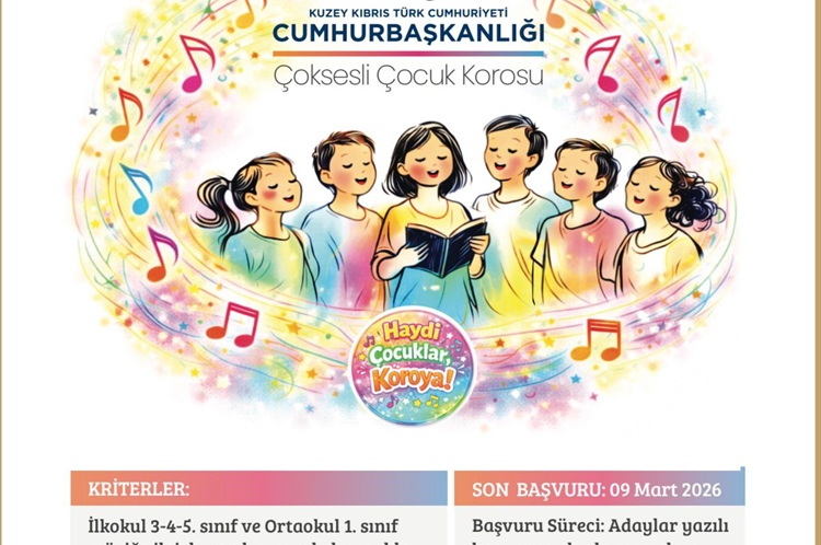 “KKTC Cumhurbaşkanlığı Çoksesli Çocuk Korosu” seçmeleri başlıyor