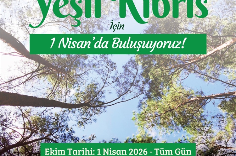 “Yeniden Yeşil Kıbrıs” yarın yurt genelinde gerçekleştirilecek